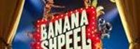 Cirque du Soleil: Banana Shpeel