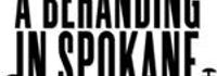 A Behanding In Spokane