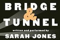 Bridge & Tunnel