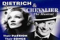 Dietrich & Chevalier: The Musical