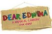 Dear Edwina