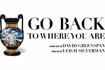Go Back to Where You Are