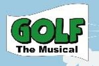Golf: The Musical