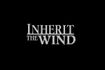 Inherit the Wind