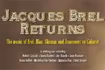 Jacques Brel Returns
