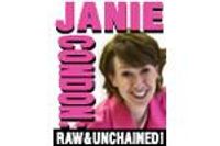 Janie Condon: Raw and Unchained!