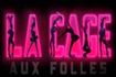 La Cage aux Folles