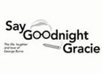Say Goodnight, Gracie