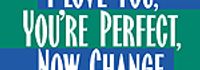I Love You, You're Perfect, Now Change