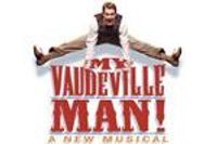 My Vaudeville Man