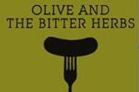 Olive and the Bitter Herbs