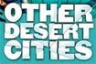 Other Desert Cities