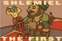 Shlemiel the First