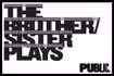 The Brother/Sister Plays