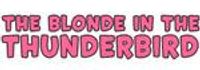 The Blonde in the Thunderbird