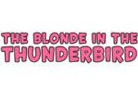 The Blonde in the Thunderbird