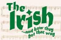 The Irish...and How They Got That Way