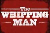 The Whipping Man