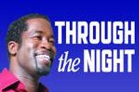 Through the Night