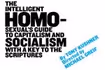 The Intelligent Homosexual's Guide to Capitalism and Socialism with a Key to the Scriptures