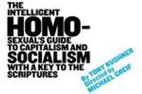 The Intelligent Homosexual's Guide to Capitalism and Socialism with a Key to the Scriptures