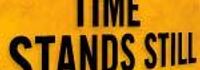 Time Stands Still