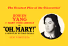 Oh, Mary! Show Information