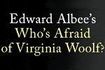 Who's Afraid of Virginia Woolf?