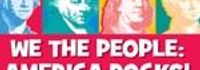 We the People: America Rocks!