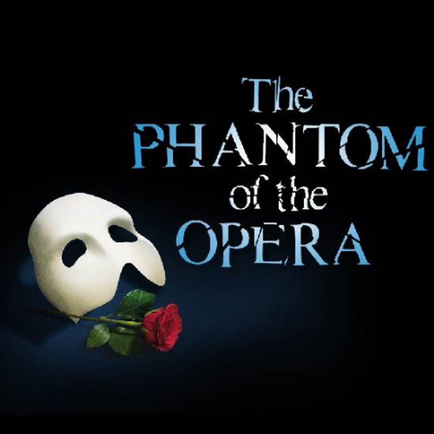 The Phantom of the Opera