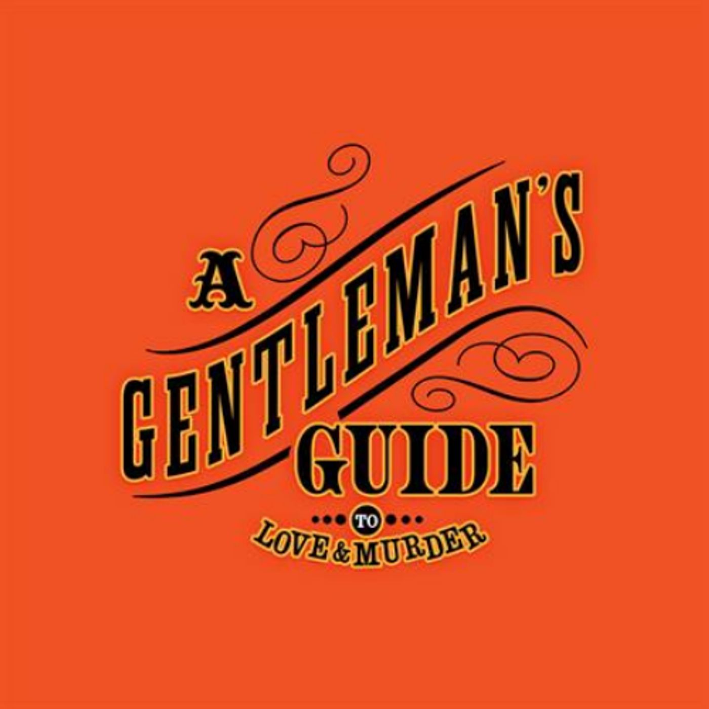 A Gentleman's Guide to Love & Murder