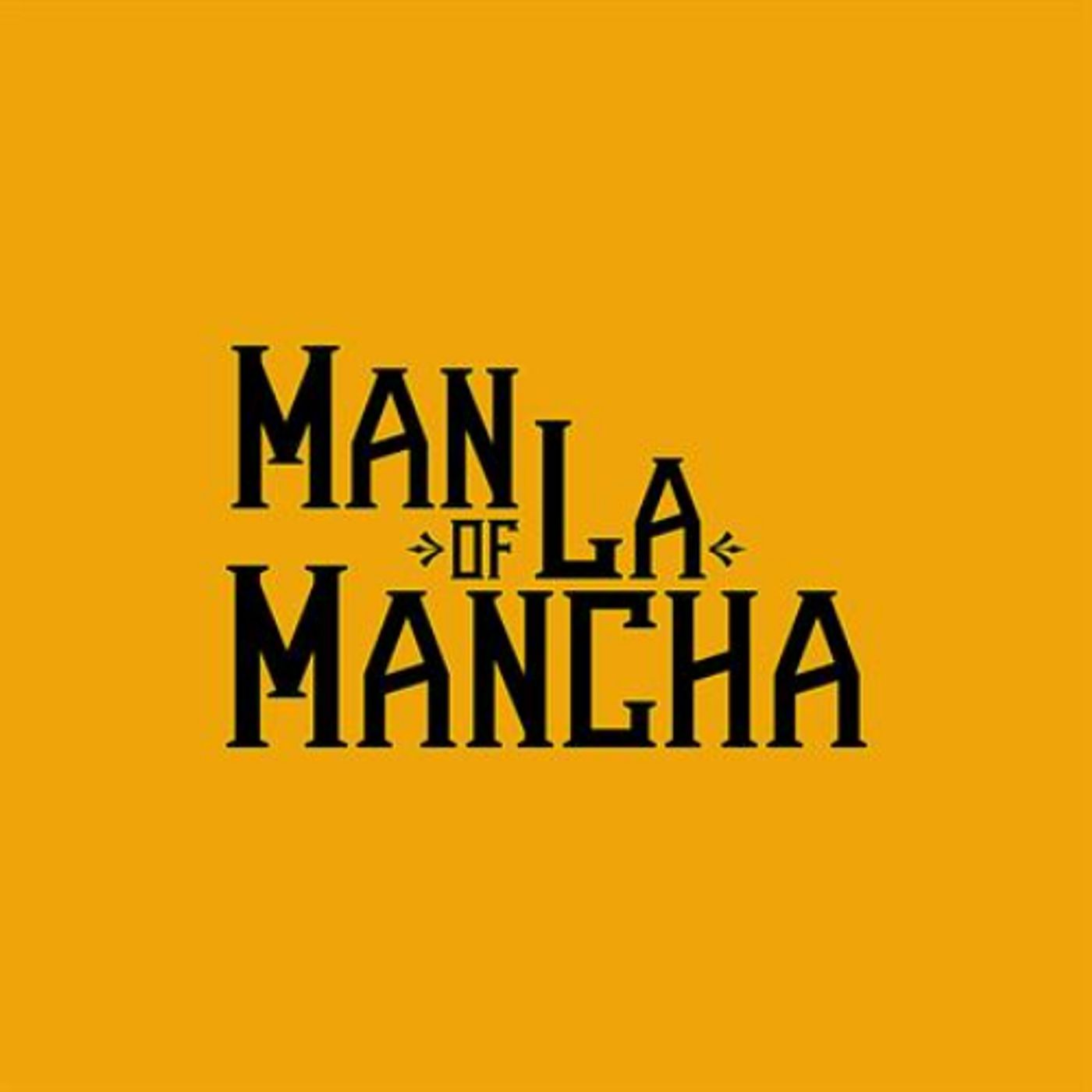 Man of La Mancha