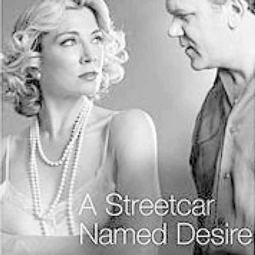 A Streetcar Named Desire