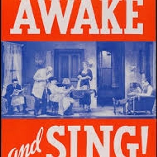 Awake and Sing!