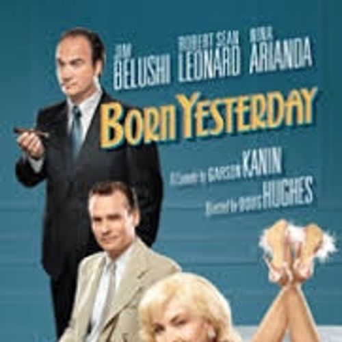 Born Yesterday