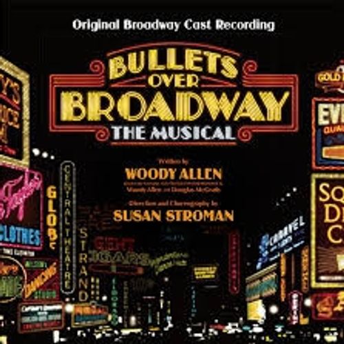 Bullets Over Broadway: The Musical