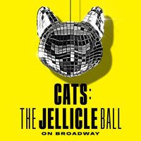 CATS: The Jellicle Ball