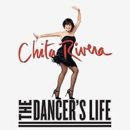 Chita Rivera: The Dancer's Life
