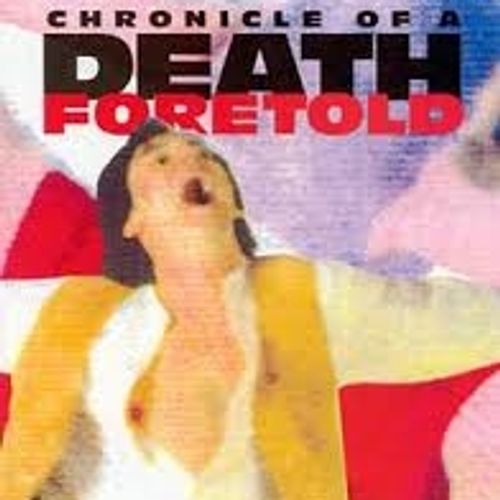Chronicle of a Death Foretold