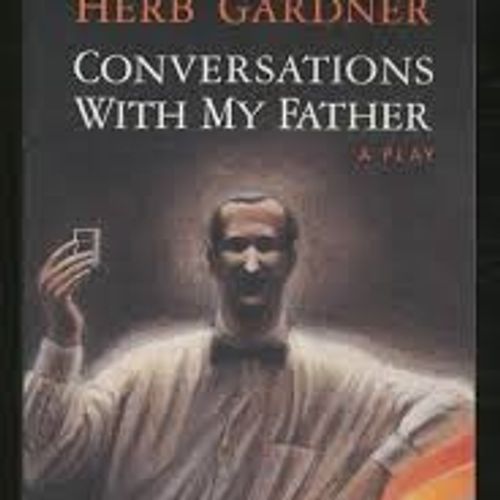 Conversations With My Father