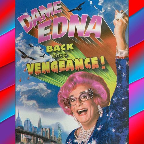Dame Edna: Back with a Vengeance