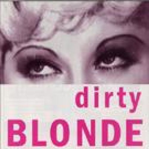 Dirty Blonde