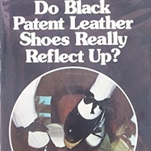 Do Black Patent Leather Shoes Really Reflect Up?