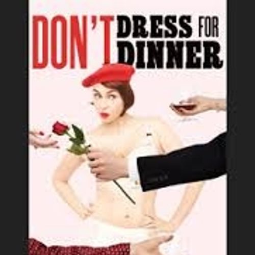 Don't Dress for Dinner