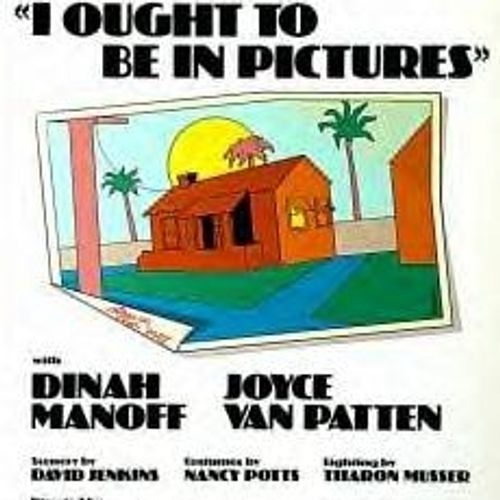 I Ought to Be in Pictures