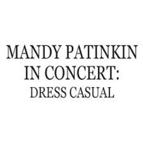 Mandy Patinkin in Concert: Dress Casual