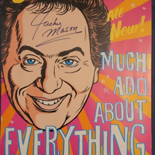 Much Ado About Everything