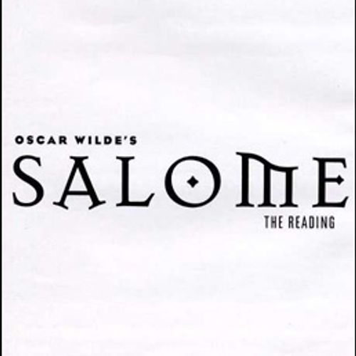 Salome: The Reading