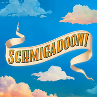 Schmigadoon!