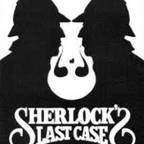 Sherlock's Last Case